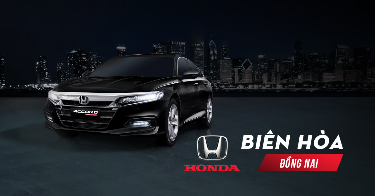 Honda Oto Đồng Nai, đại lý Oto Honda Biên Hòa - Đồng Nai